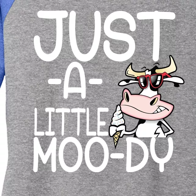 Just A Little Moody Women's Tri-Blend 3/4-Sleeve Raglan Shirt