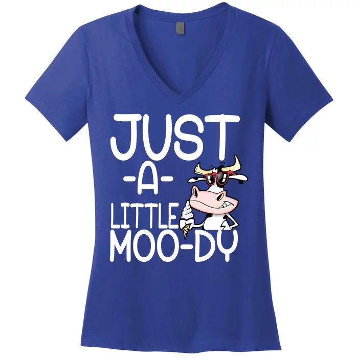 Just A Little Moody Women's V-Neck T-Shirt