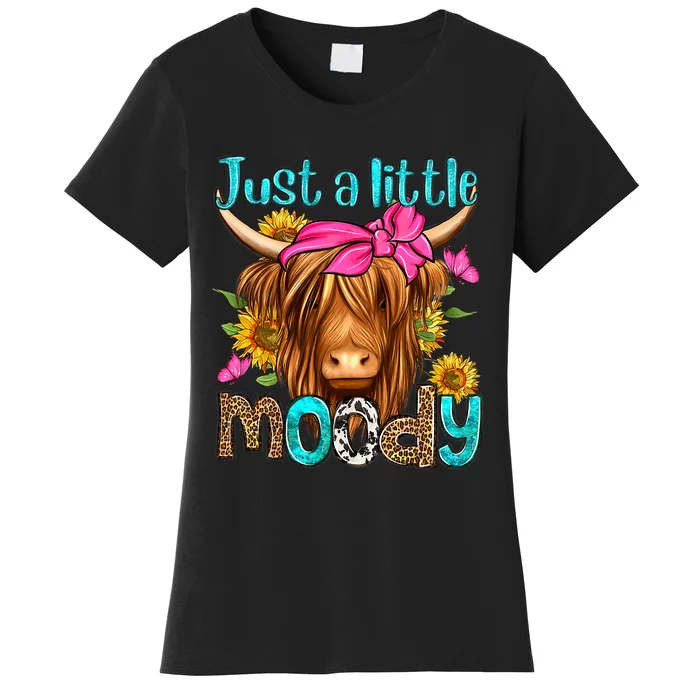 Just A Little Moody Cute Western Highland Cows Lover Farming Women's T-Shirt