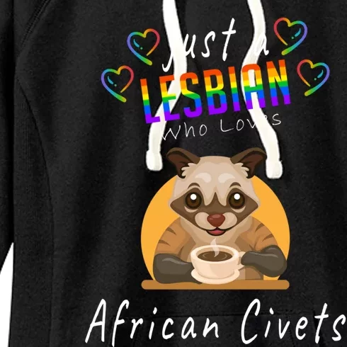 Just A Lesbian Who Loves African Civets Lgbt Lesbian Gift Women's Fleece Hoodie