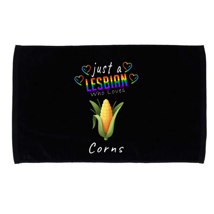 Just A Lesbian Who Loves Corns Pride Lgbt Lesbian Gift Microfiber Hand Towel