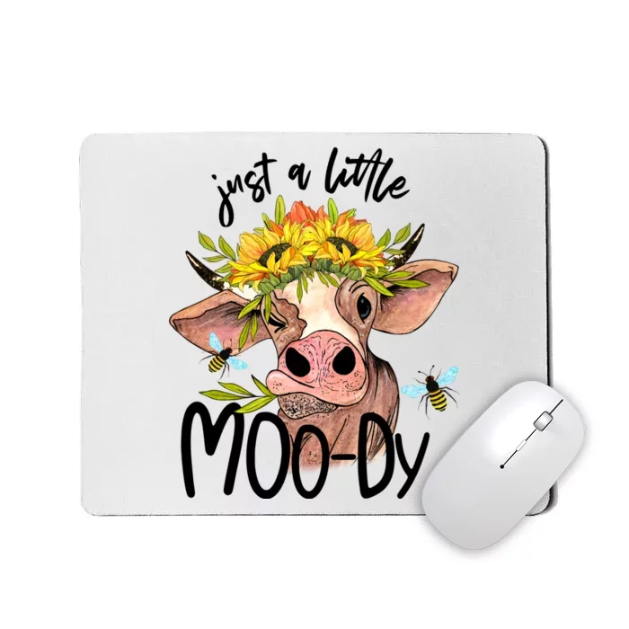 Just A Little Moody Cute Cows Lover Farming Mousepad