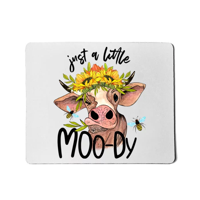 Just A Little Moody Cute Cows Lover Farming Mousepad