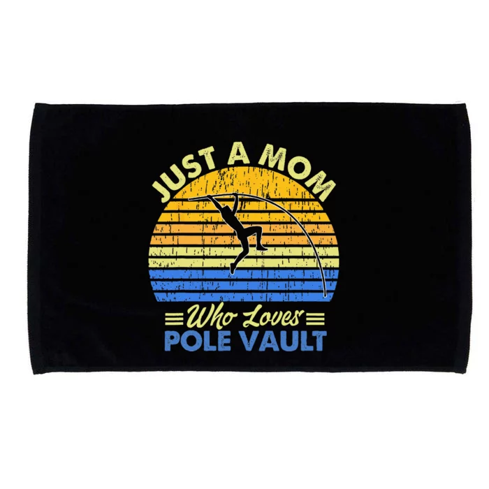 Just A Mom Who Loves Pole Vault Love Sport Mother Day Microfiber Hand Towel