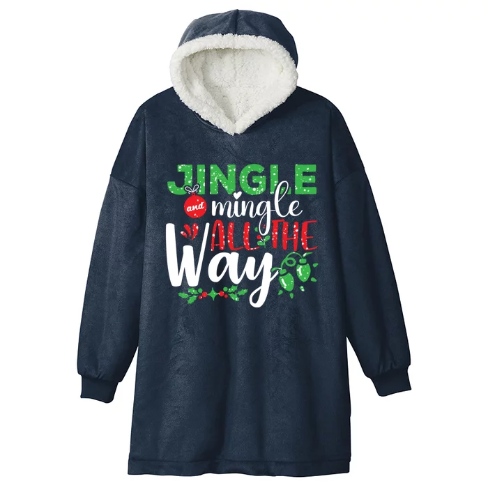 Jingle And Mingle All The Way Christmas Party Cool Gift Hooded Wearable Blanket