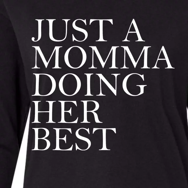 Just A Momma Doing Her Best Womens Cotton Relaxed Long Sleeve T-Shirt