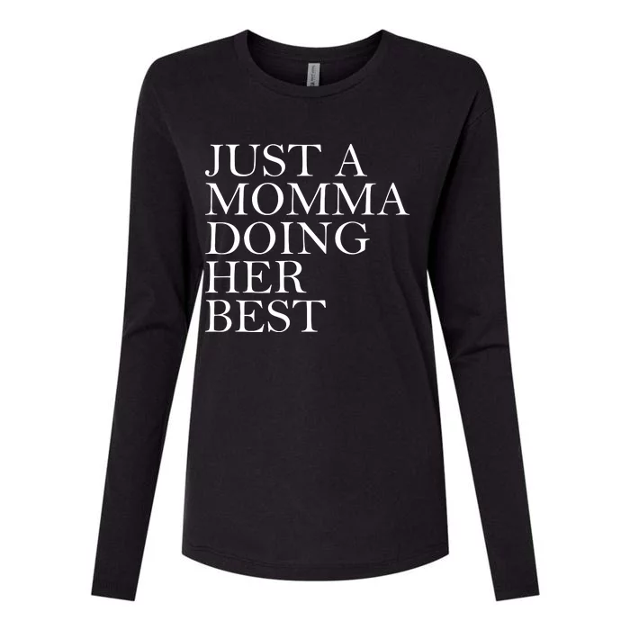 Just A Momma Doing Her Best Womens Cotton Relaxed Long Sleeve T-Shirt