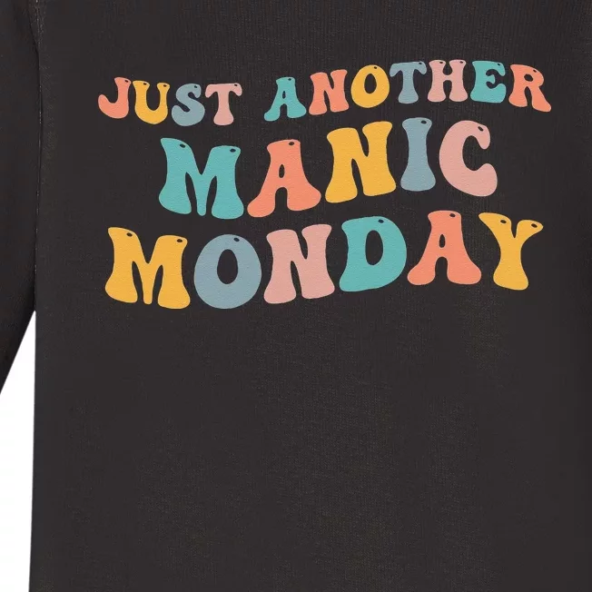 Just Another Manic Monday Meme Joke Love Funny Weekend Lover Baby Long Sleeve Bodysuit