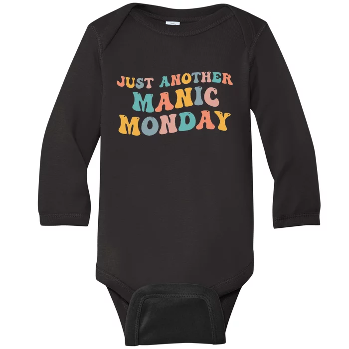 Just Another Manic Monday Meme Joke Love Funny Weekend Lover Baby Long Sleeve Bodysuit