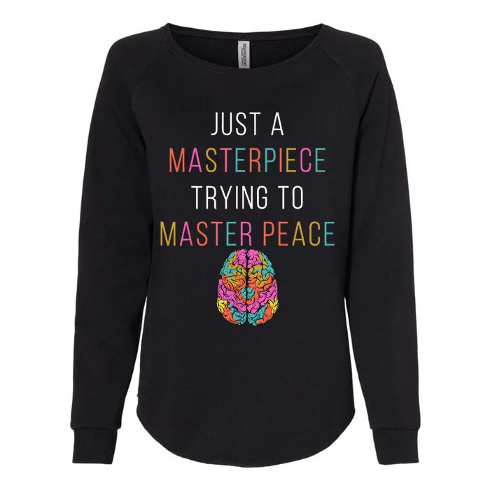 Just A Masterpiece Mental Health Awareness Green Stigma Womens California Wash Sweatshirt