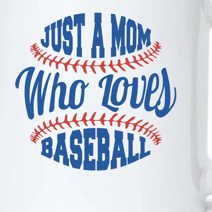 Just A Mom Who Loves Baseball Black Color Changing Mug