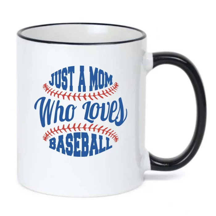 Just A Mom Who Loves Baseball Black Color Changing Mug