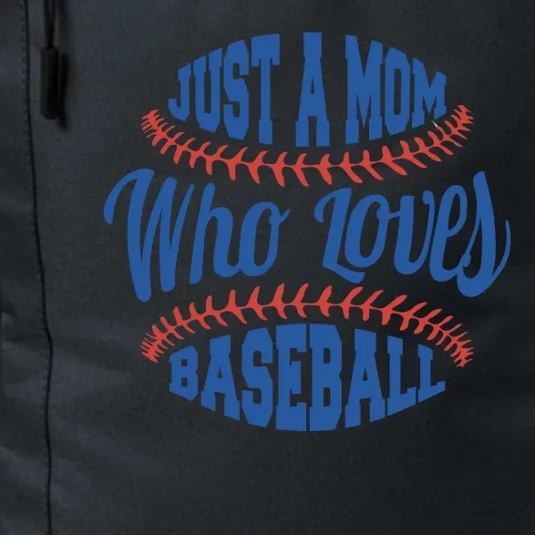 Just A Mom Who Loves Baseball Daily Commute Backpack