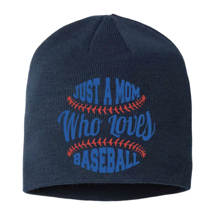 Just A Mom Who Loves Baseball 8 1/2in Sustainable Knit Beanie