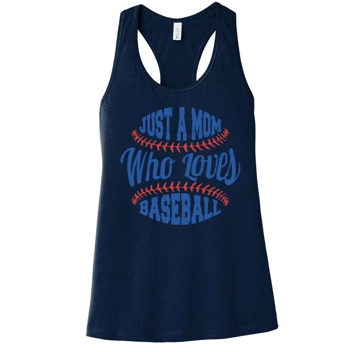 Just A Mom Who Loves Baseball Women's Racerback Tank