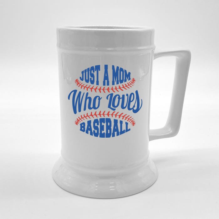 Just A Mom Who Loves Baseball Front & Back Beer Stein