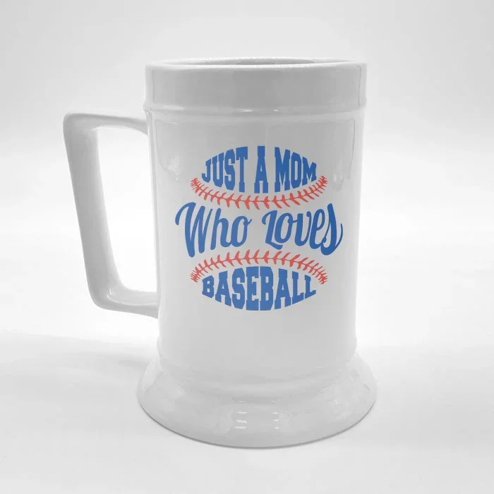 Just A Mom Who Loves Baseball Front & Back Beer Stein