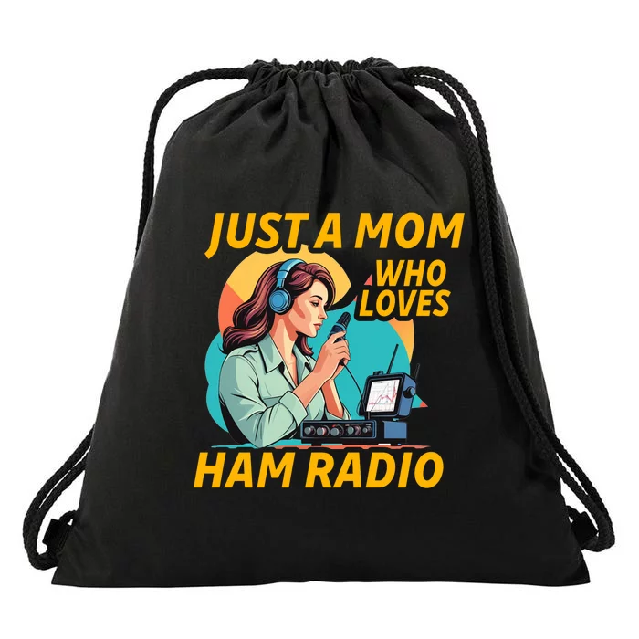 Just A Mom Who Loves Ham Radio Fun Drawstring Bag