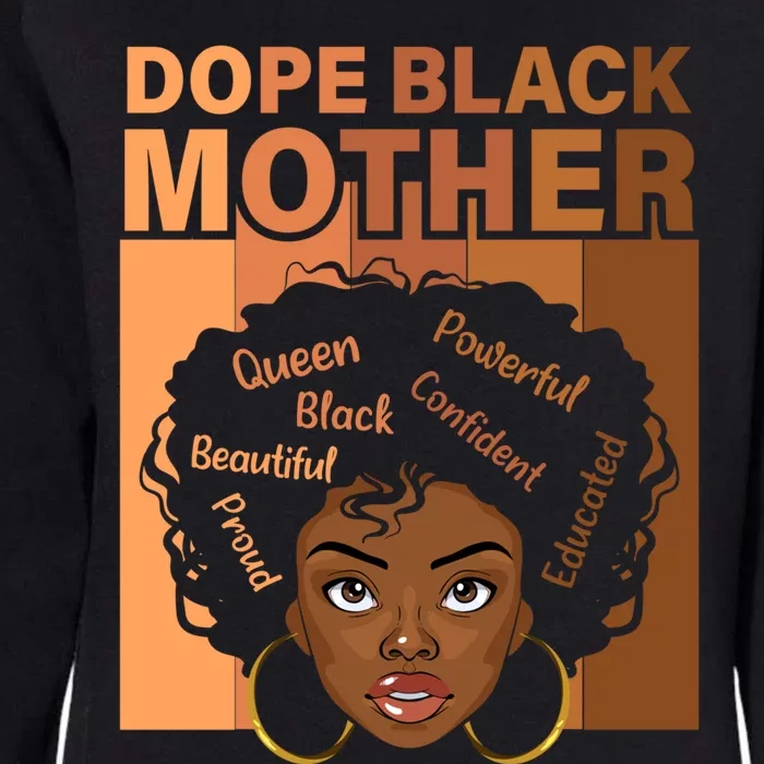 Juneteenth African Mom Dope Black Mother Gift Womens California Wash Sweatshirt