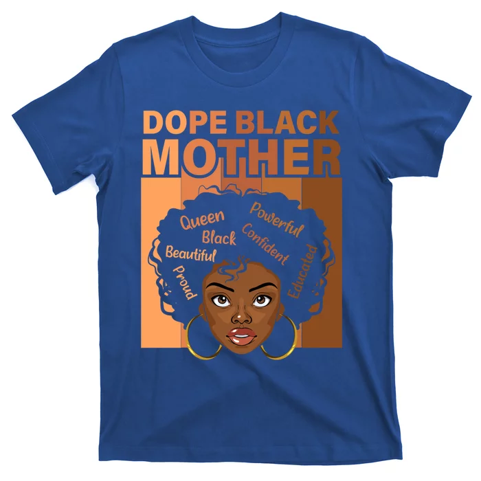 Juneteenth African Mom Dope Black Mother Gift T-Shirt