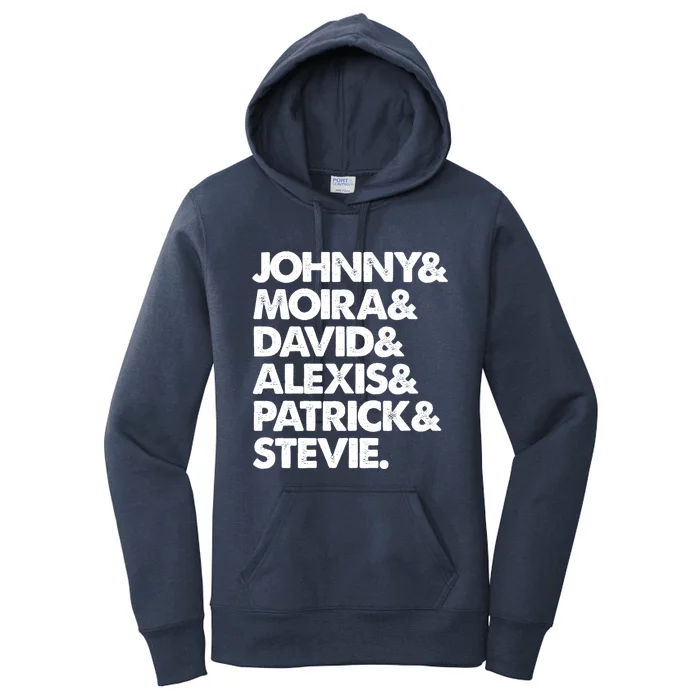 Johnny And Moira And David And Alexis And Patrick And Stevie Great Gift Women's Pullover Hoodie