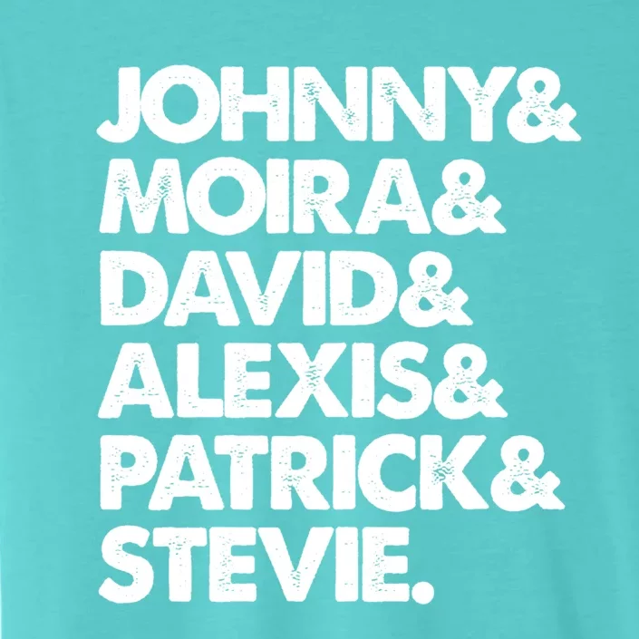 Johnny And Moira And David And Alexis And Patrick And Stevie Great Gift ChromaSoft Performance T-Shirt