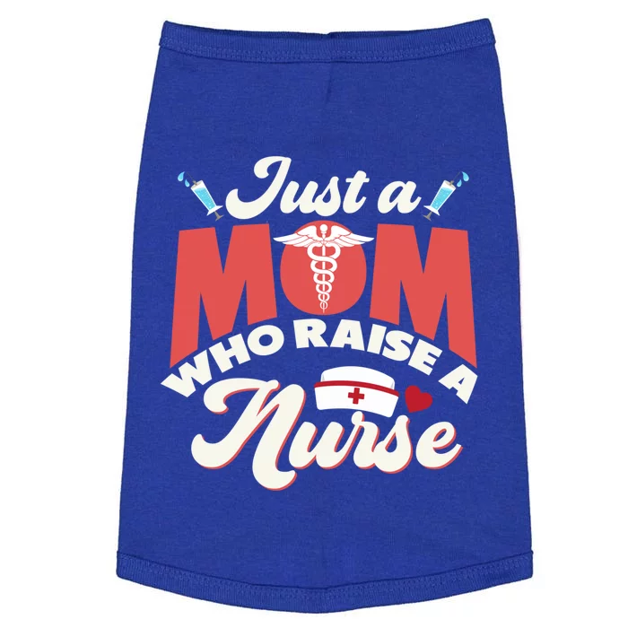 Just A Mom Who Raise A Nurse Gift Doggie Tank