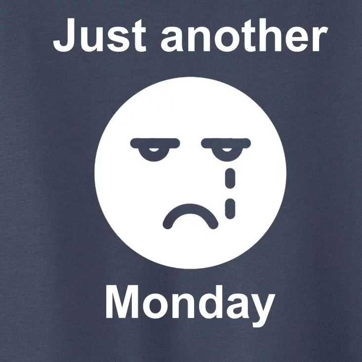 Just Another Monday Sad Face Toddler T-Shirt