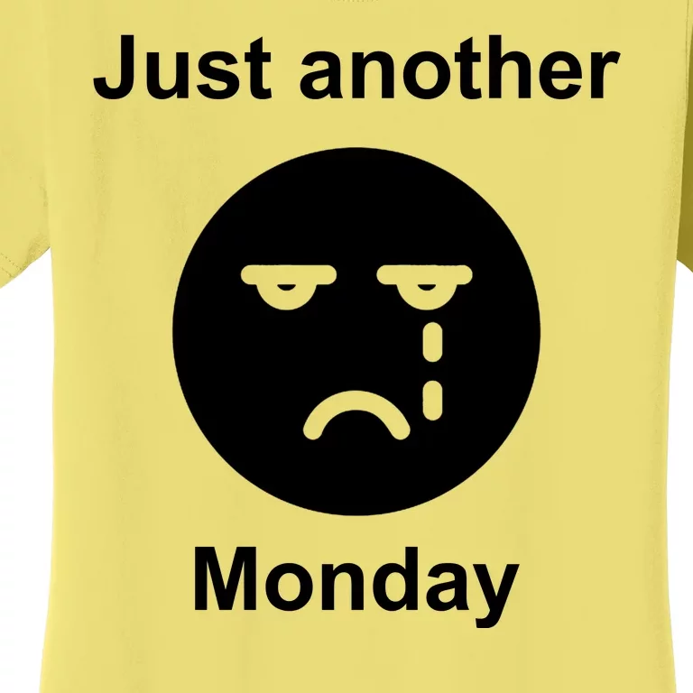 Just Another Monday Sad Face Women's T-Shirt