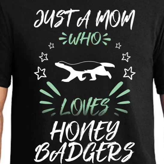 Just A Mom Who Loves Honey Badgers Gift Pajama Set