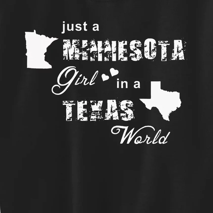 Just A Minnesota Girl In A Texas World Printing Kids Sweatshirt