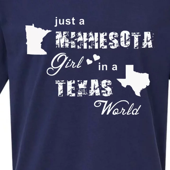 Just A Minnesota Girl In A Texas World Printing Sueded Cloud Jersey T-Shirt