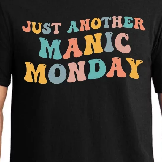 Just Another Manic Monday Meme Joke Love Funny Weekend Lover Pajama Set