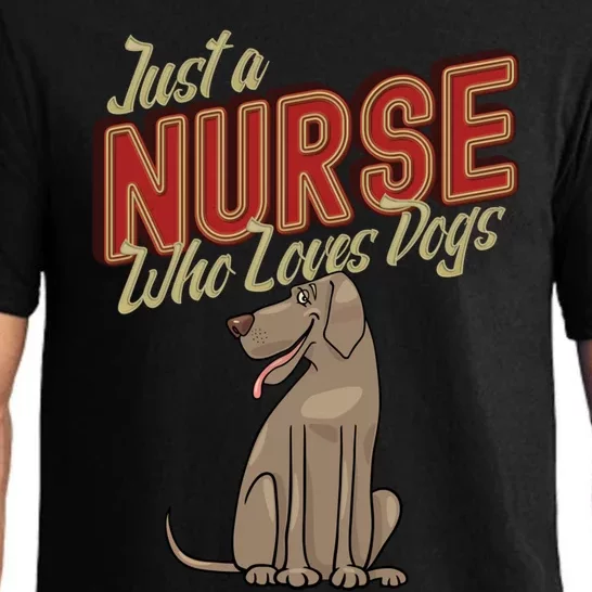 Just A Nurse Who Loves Dogs Nurses Day Nursing Week Gift Pajama Set