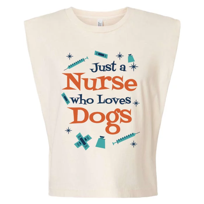 Just A Nurse Who Loves Dogs Garment-Dyed Women's Muscle Tee