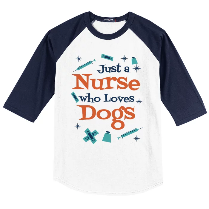 Just A Nurse Who Loves Dogs Baseball Sleeve Shirt