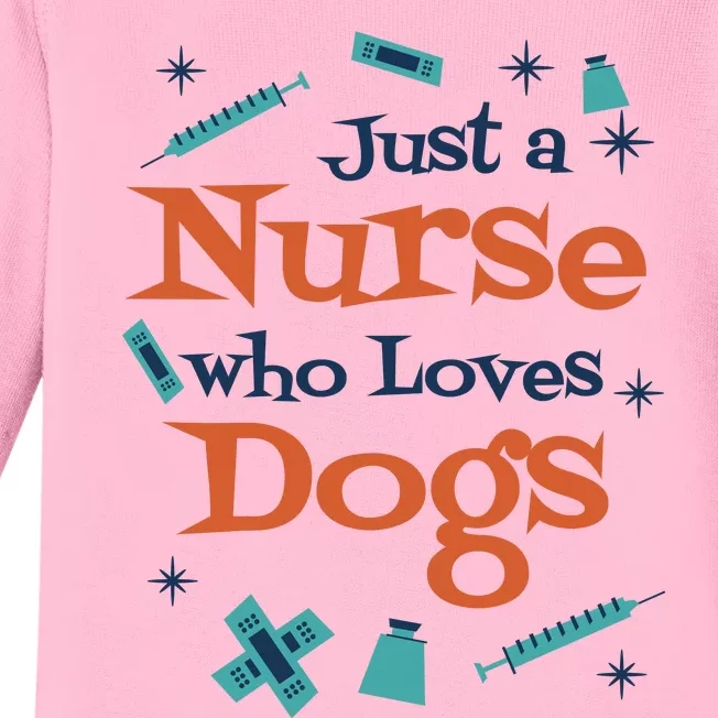 Just A Nurse Who Loves Dogs Baby Long Sleeve Bodysuit