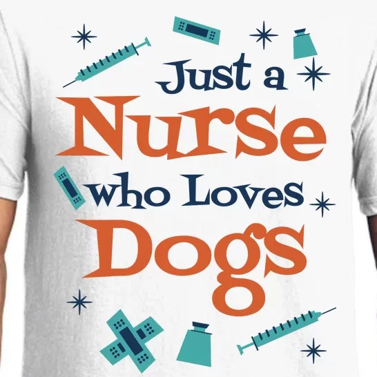 Just A Nurse Who Loves Dogs Pajama Set