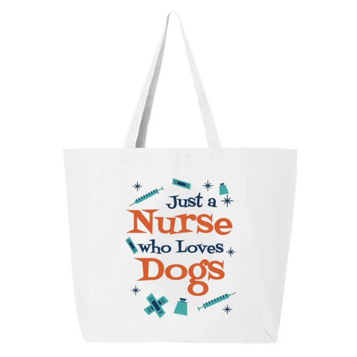 Just A Nurse Who Loves Dogs 25L Jumbo Tote