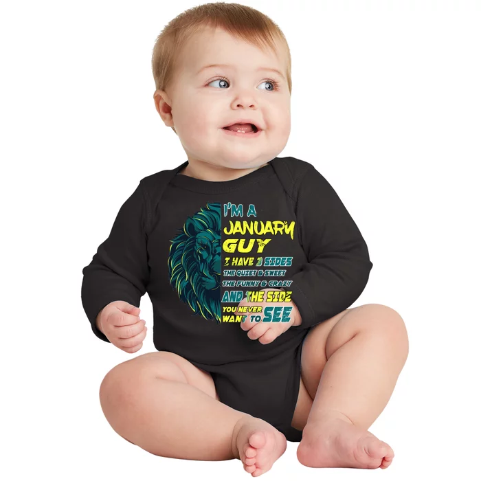 January Birthday Guy Has 3 Sides Sweet Funny Crazy Baby Long Sleeve Bodysuit