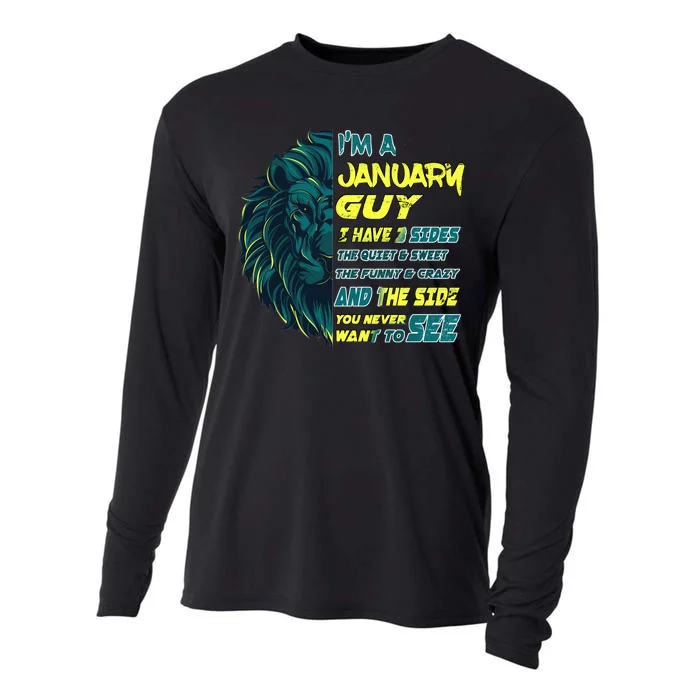 January Birthday Guy Has 3 Sides Sweet Funny Crazy Cooling Performance Long Sleeve Crew