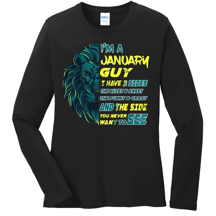 January Birthday Guy Has 3 Sides Sweet Funny Crazy Ladies Long Sleeve Shirt