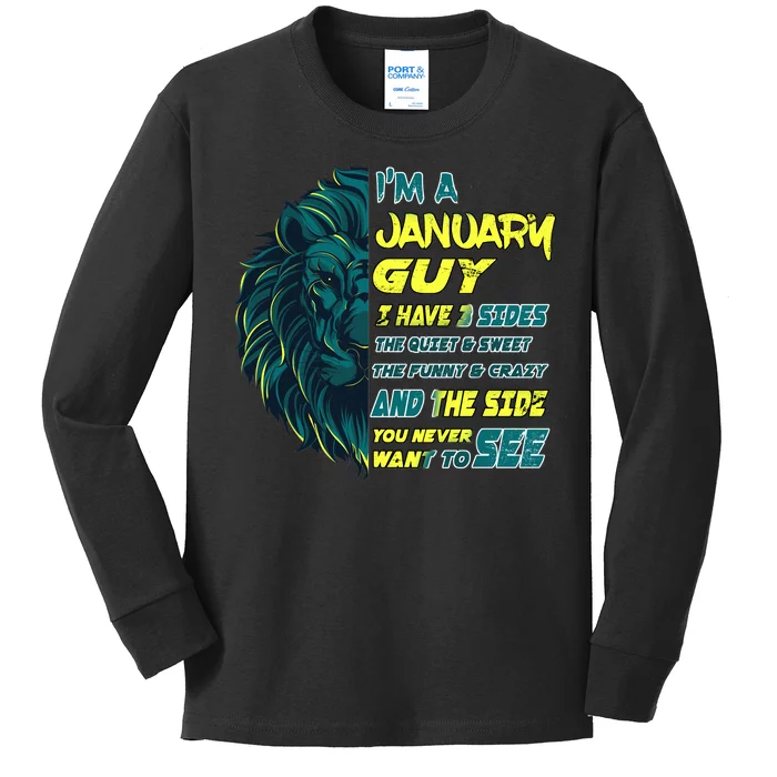 January Birthday Guy Has 3 Sides Sweet Funny Crazy Kids Long Sleeve Shirt