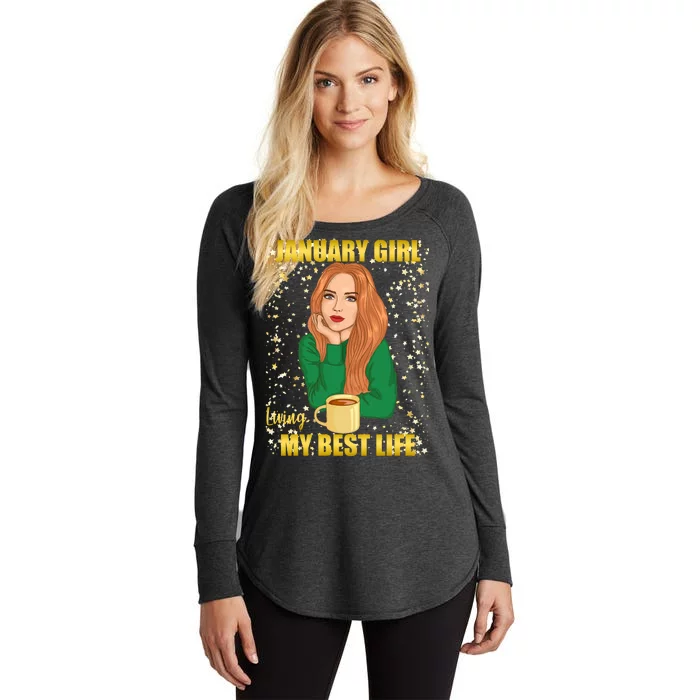 January Girl Living My Best Life Women's Perfect Tri Tunic Long Sleeve Shirt