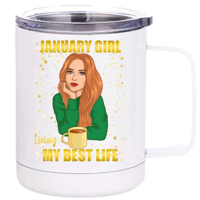 January Girl Living My Best Life Front & Back 12oz Stainless Steel Tumbler Cup