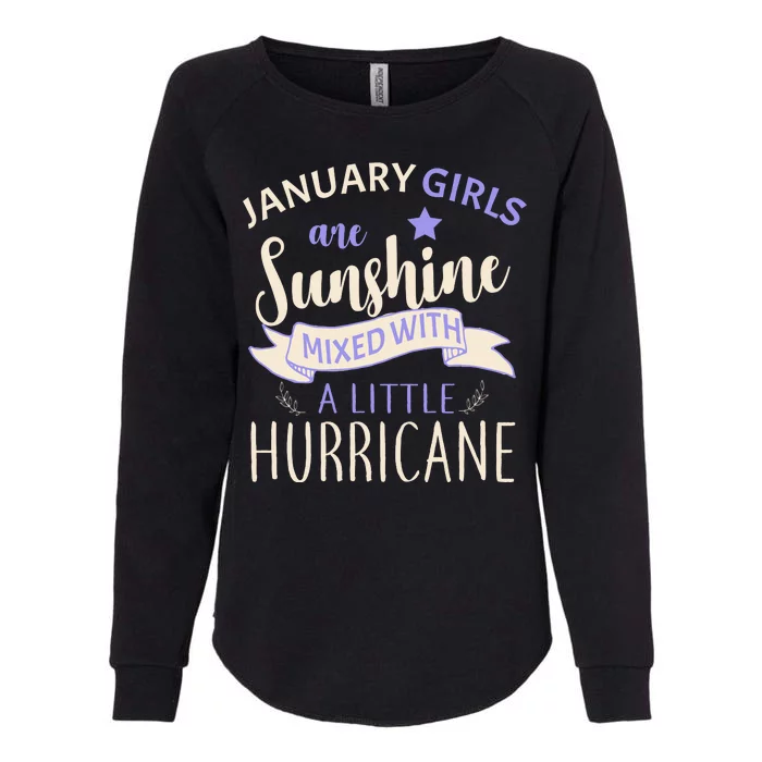 January Girls Are Sunshine Mixed With Hurricane Womens California Wash Sweatshirt