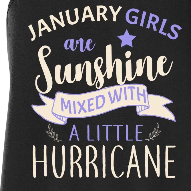 January Girls Are Sunshine Mixed With Hurricane Women's Racerback Tank