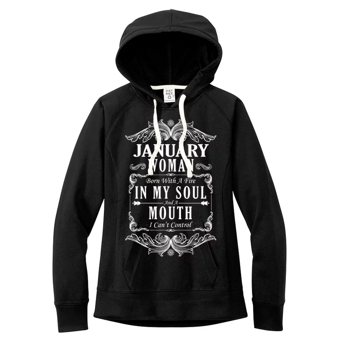 January Woman Funny Birthday Women's Fleece Hoodie