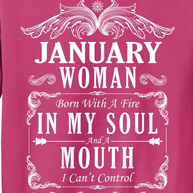 January Woman Funny Birthday Sweatshirt