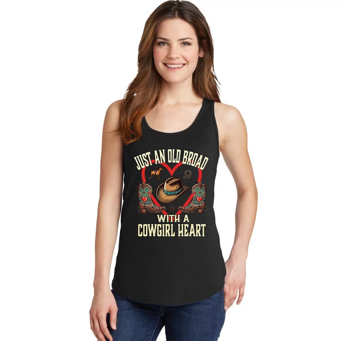 Just An Old Broad With A Cowgirl Heart Western Cowboy Horse Ladies Essential Tank